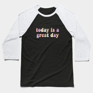 Great day Baseball T-Shirt